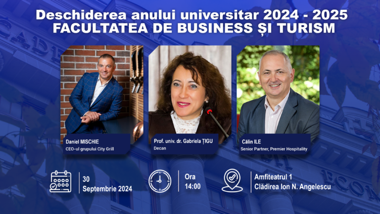 Deschiderea anului universitar 2024 – 2025 la Facultatea de Business și Turism