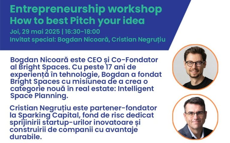 Workshop SAS: How to best Pitch your idea cu Bogdan Nicoară (Bright Spaces) și Cristian Negruțiu (Sparking Capital)